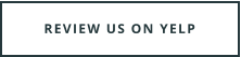 REVIEW US ON YELP